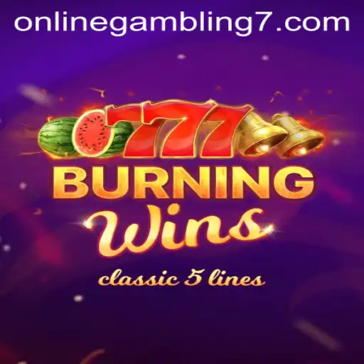 Exploring the Excitement of BurningWins in Online Gambling