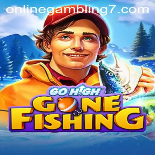 GoHighGoneFishing Online Gambling Adventure