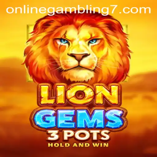 Discovering the Thrills of LionGems3pots in the Online Gambling World