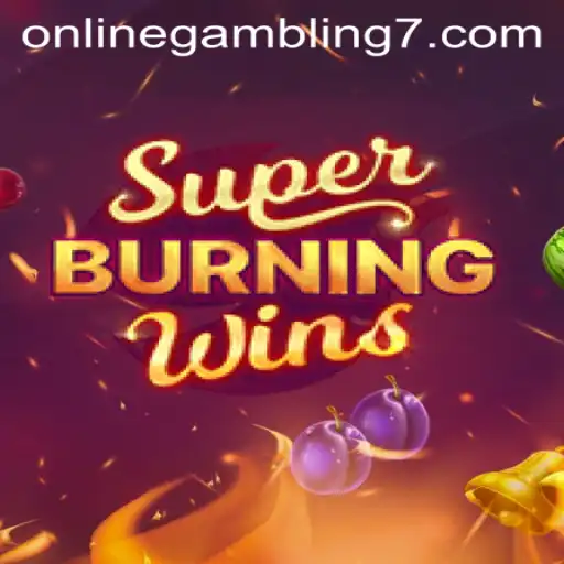 Unlock the Thrills of SuperBurningWins in the World of Online Gambling
